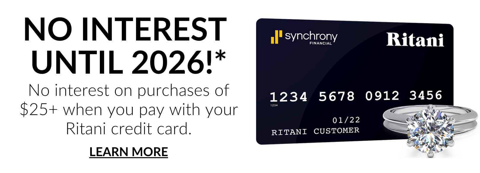 No interest until 2026 when you pay with your Ritani credit card. 