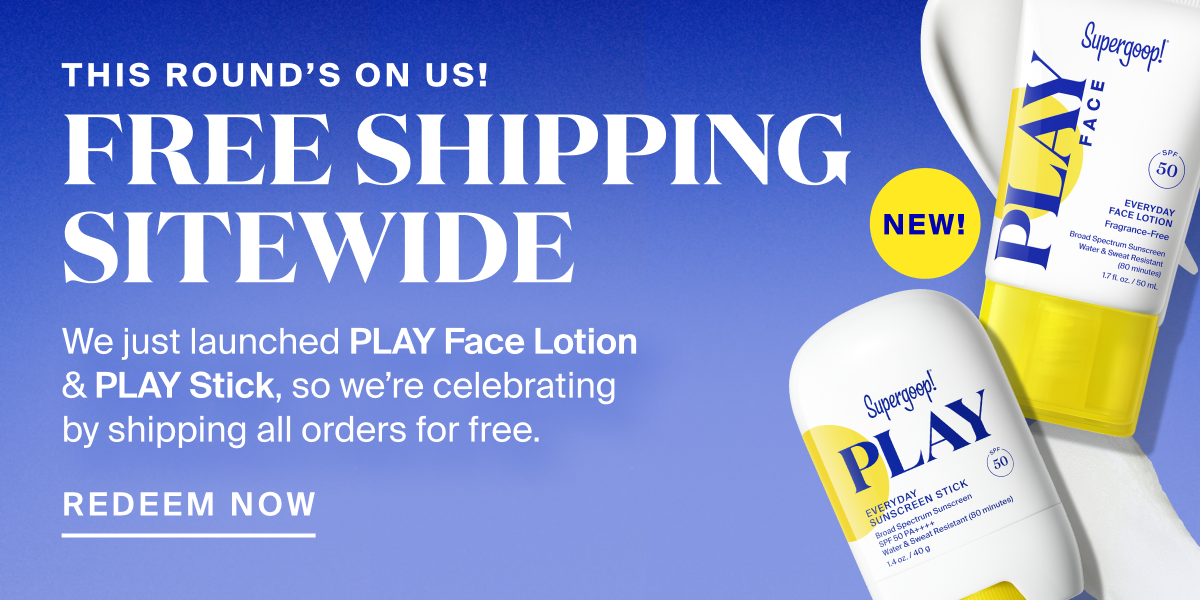 We just launched PLAY Face Lotion and PLAY Stick, so we're celebrating by shipping all orders for free!