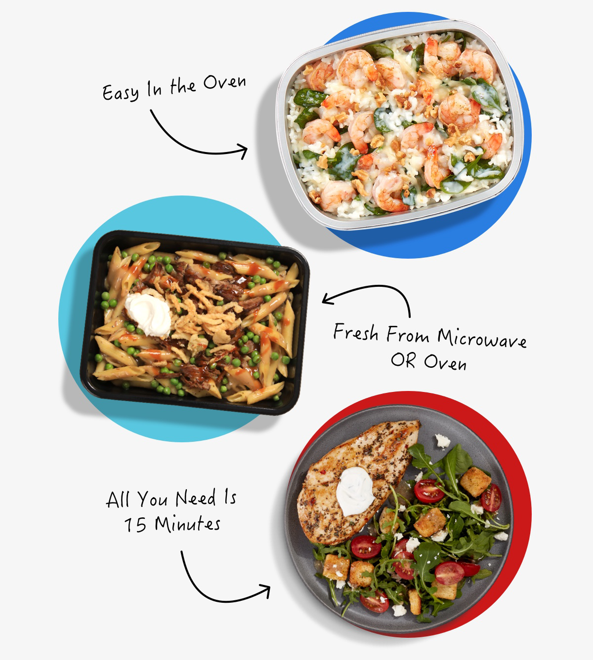 Easy in the oven. Fresh from the microwave OR oven. All you need is 15 minutes!