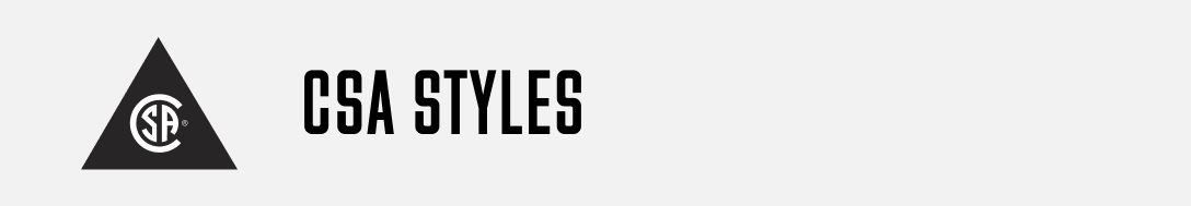 CSA Certified Styles