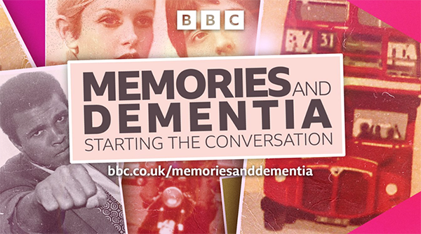 Promotional banner for BBC's 'Memories and Dementia: Starting the Conversation,' featuring a collage of images, including a photo of Muhammad Ali, a vintage double-decker bus, and other nostalgic visuals.