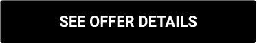 SEE OFFER DETAILS