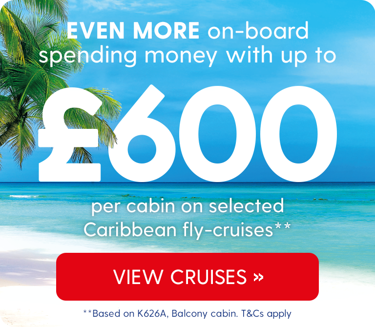 Even more on-board spending money with up to £600
