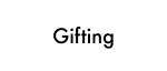 Gifting