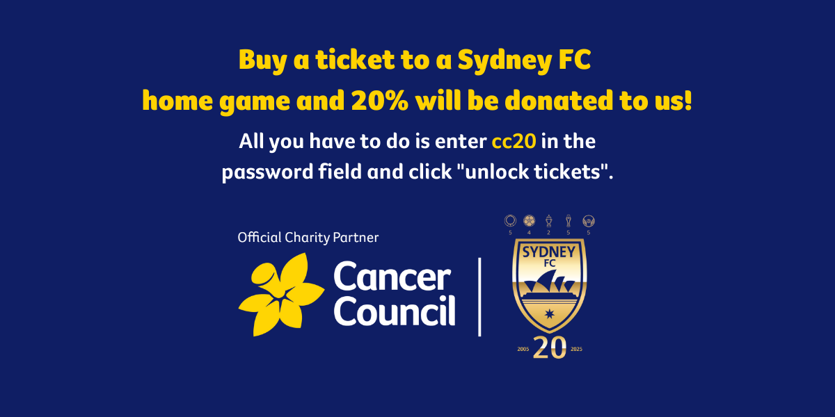 Tickets to Sydney FC and a donation to Cancer Council NSW