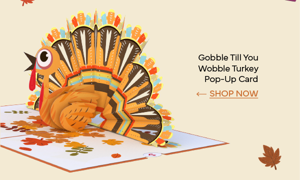 Gobble Till You Wobble Pop-Up Card