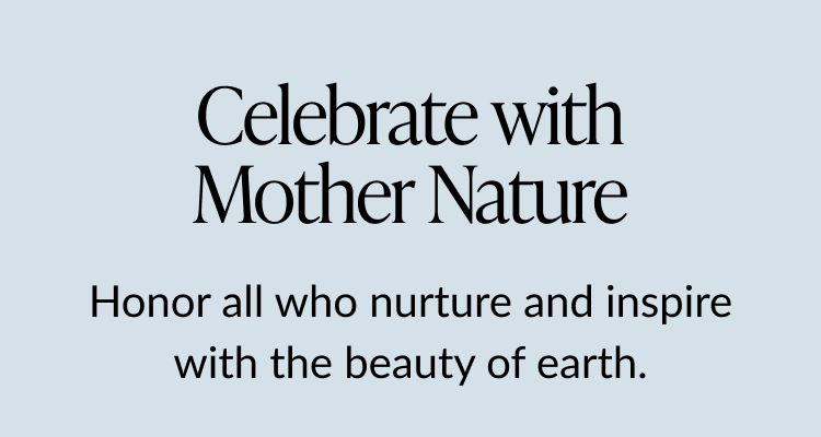 A banner with text that reads ''Celebrate with Mother Nature''.