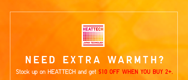 SUBHEADER - LIFEWEAR LIFE HACK: HEATTECH EDITION
