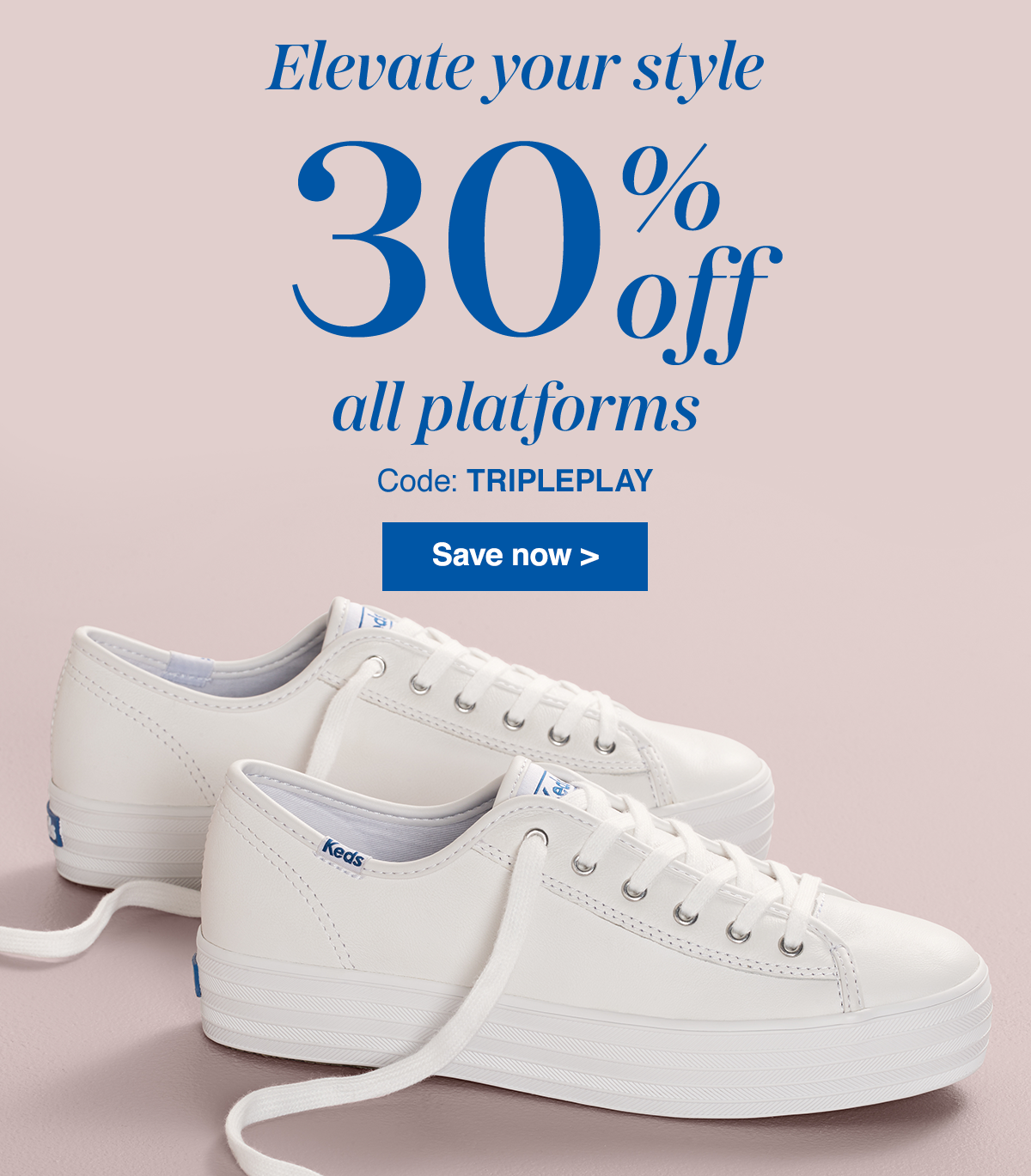 30 percent off keds platforms