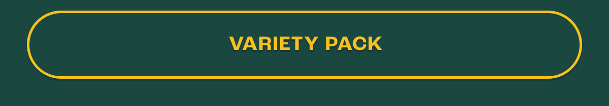 VARIETY PACK