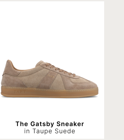 The Gatsby Sneaker in Taupe Suede