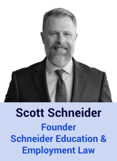Scott Schneider, Founder Schneider Education & Employment Law