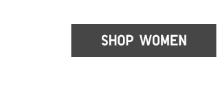 BODY5 CTA1 - SHOP WOMEN